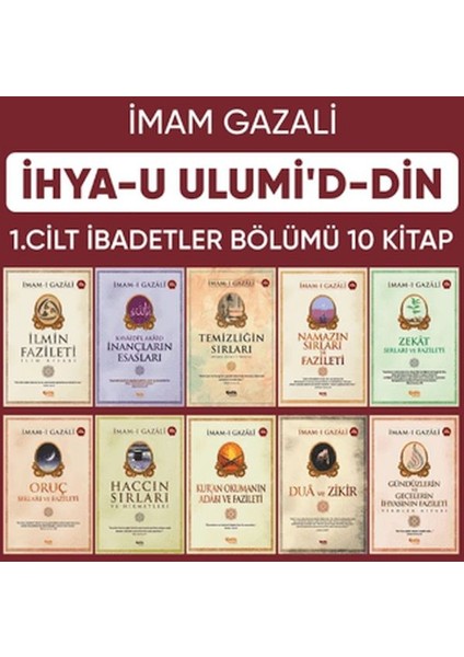 Ihyau Ulumiddin 1. Cilt (Ibadetler Bölümü 10 Kitap)