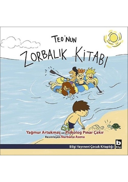 Teo'nun Zorbalık Kitabı Anonim Yazar Bilgi Yayınları Ciltsiz Mini Kitap Özellikleri ile