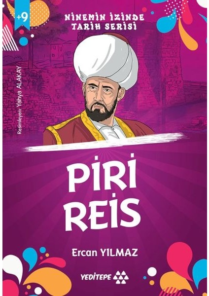 Ninemin Izinde Tarih Serisi - Piri Reis