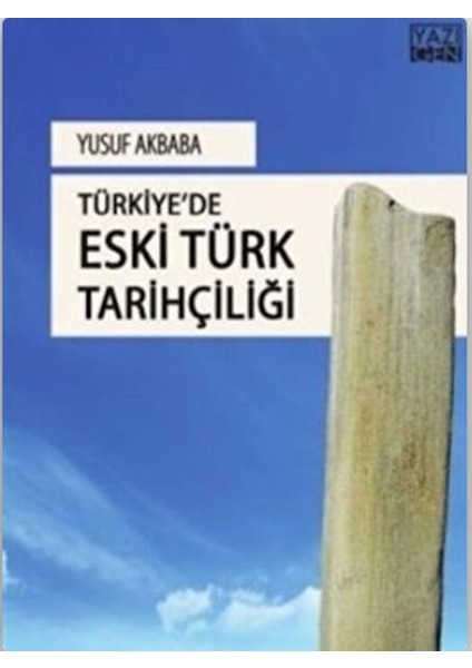 Türkiye'de Eski Türk Tarihçiliği