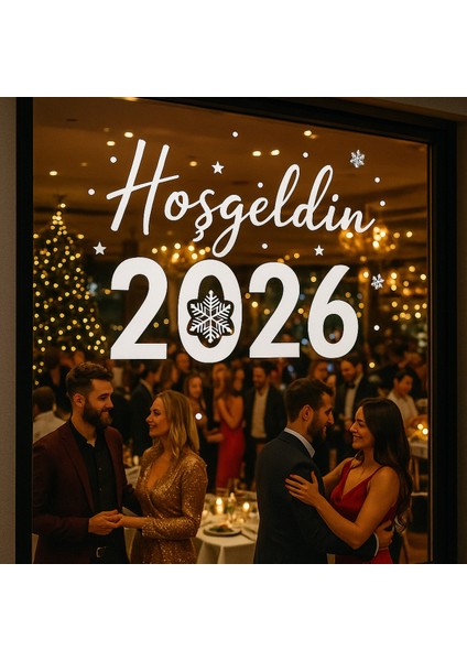 El Yazısı Hoşgeldin 2026 ve Kar Tanesi Vitrin Süsleri, 70X60CM, Cam Mağaza Dekoru