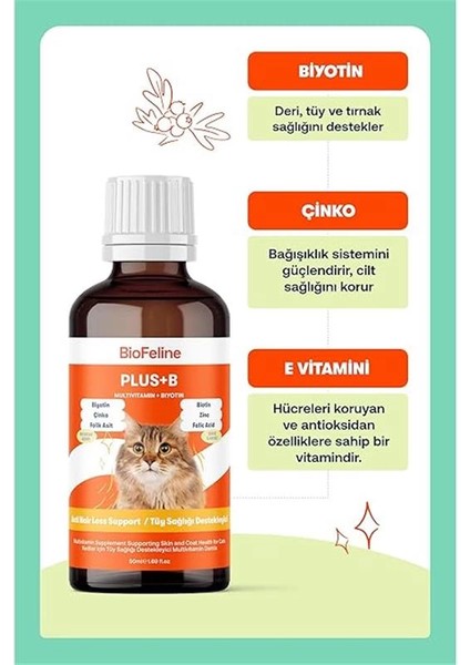 Kediler Için Plus B Damla 50ML ve Tüy Dökülmesini Engelleyici Biotinli Tüy Sağlığı Damlası fırsatları