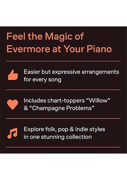 Taylor Swift - Evermore Easy Piano Songbook With Lyrics fırsatları