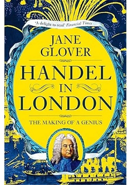 Handel In London: The Making Of A Genius modelleri
