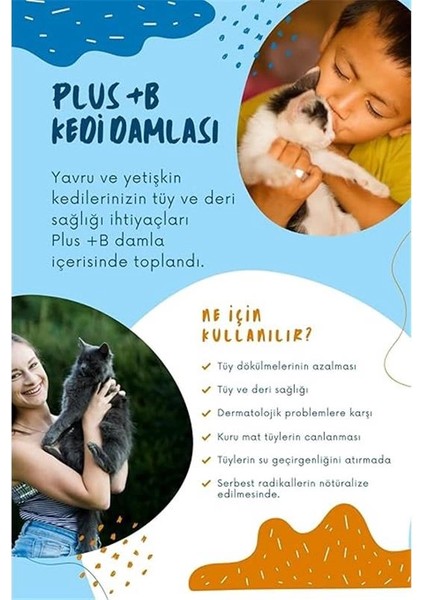 Kedi Tüy Sağlığı Damlası Plus +B Kediler Için Tüy ve Tırnak Sağlığını Destekleyen indirimleri