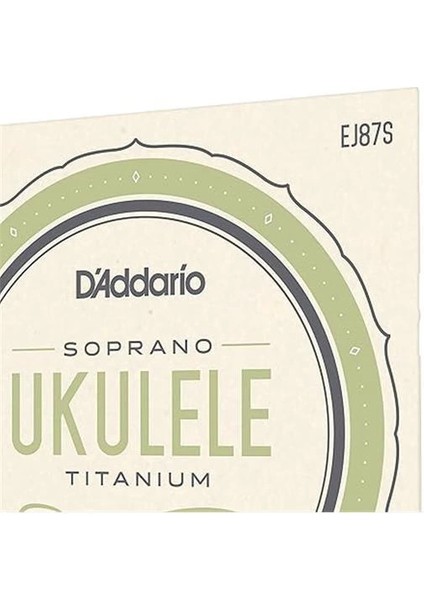 D'addario EJ87S Ukulele Tel Seti, Soprano, Titanium, Warm Bright T fırsatları