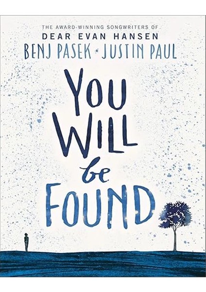 Dear Evan Hansen: You Will Be Found