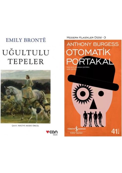 Uğultulu Tepeler - Emily Bronte - Otomatik Portakal - Anthony Burgess
