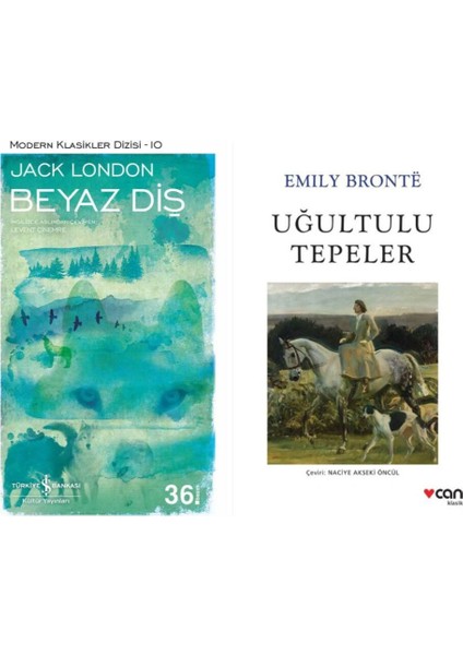 Beyaz Diş - Jack London - Uğultulu Tepeler Emily Bronte