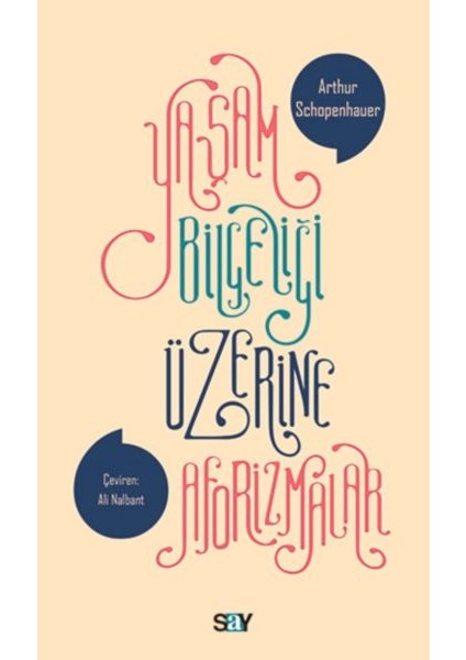 Yaşam Bilgeliği Üzerine Aforizmalar