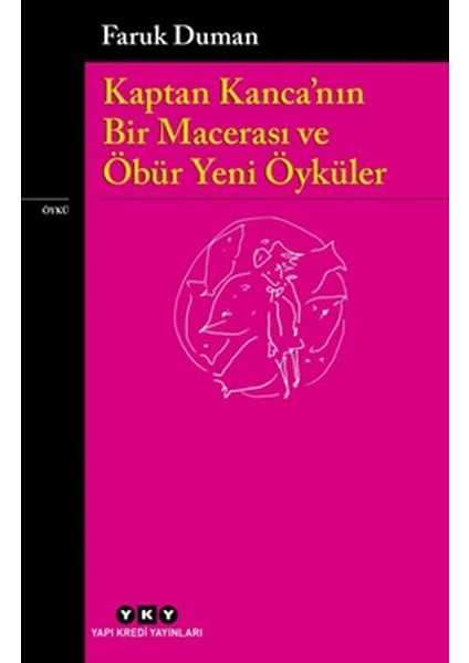 Kaptan Kanca’nın Bir Macerası ve Öbür Yeni Öyküler