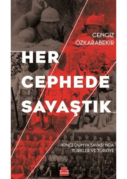 Her Cephede Savaştık