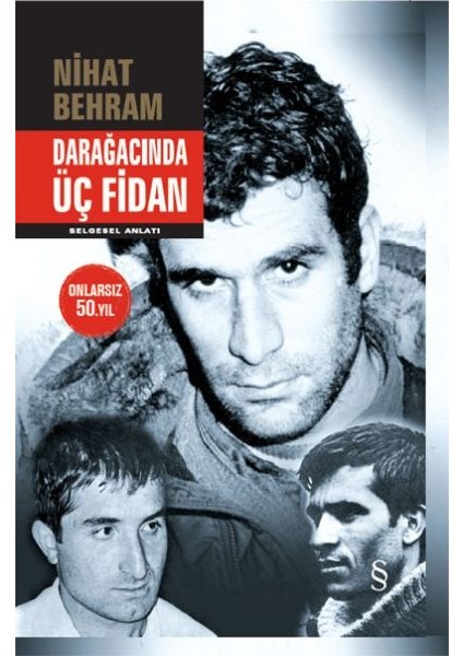 Darağacında Üç Fidan (Ciltli)