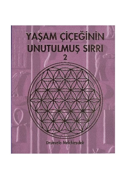 Yaşam Çiçeğinin Unutulmuş Sırrı 2