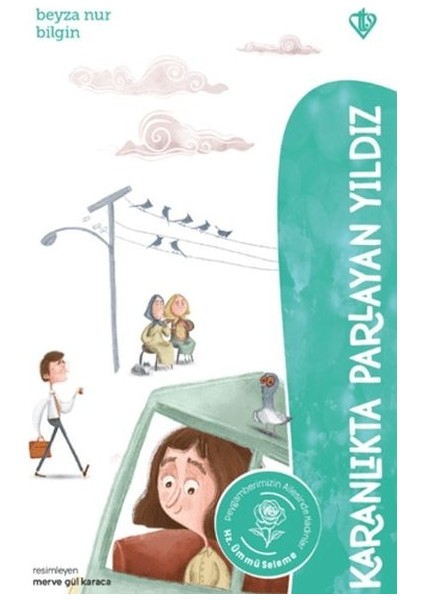 Karanlıkta Parlayan Yıldız - Hz. Ümmü Seleme