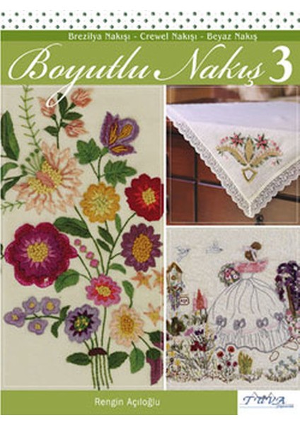 Boyutlu Nakış 3 - Brezilya Nakışı, Crewel Nakışı, Beyaz Nakış