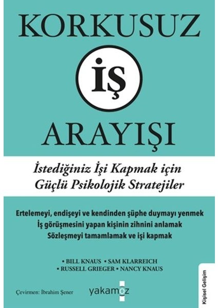 Korkusuz Iş Arayışı