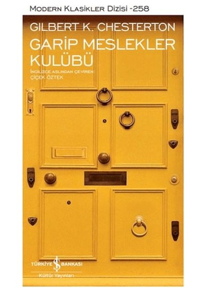 Garip Meslekler Kulübü - Modern Klasikler Dizisi (Ciltli)