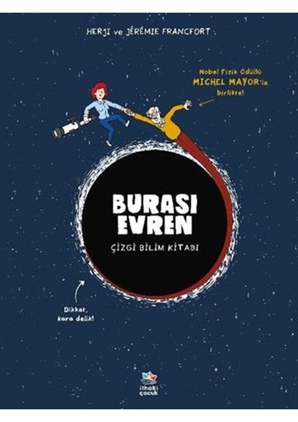Burası Evren - Çizgi Bilim Kitabı