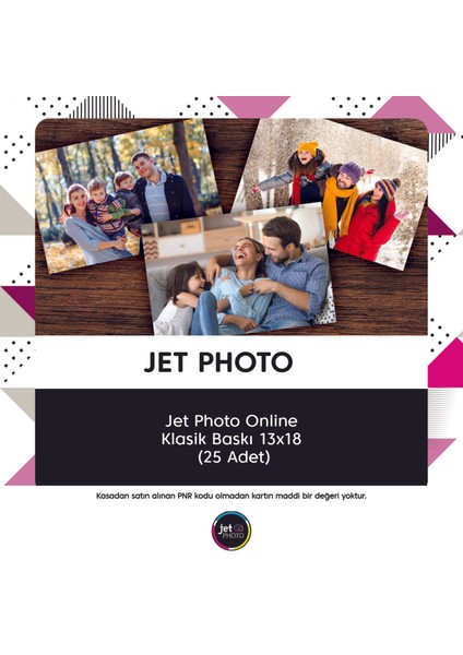 Jet Photo Onlıne Klasık Baskı 13X18 (25 Adet) 4 Adet
