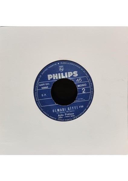 .ajda Pekkan – Sensiz Yıllarda / Olmadı Gitti 45'lik fiyatları