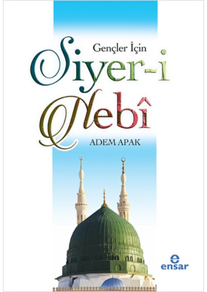 Gençler Için Siyer-I Nebi