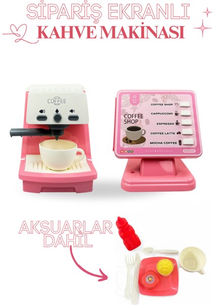 Oyuncak Sipariş Ekranlı Kahve Makinası Ses ve Işık Efektli