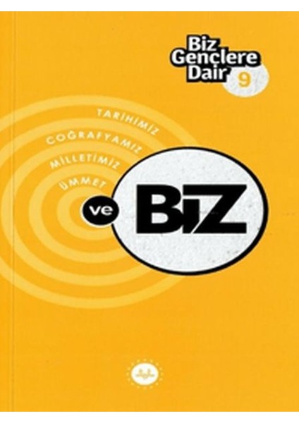 Biz Gençlere Dair 9