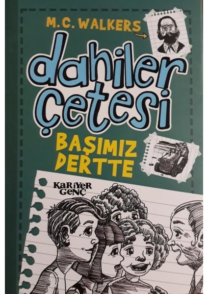 Dahiler Çetesi - Başımız Dertte