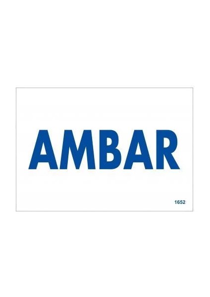Amabar Uyarı Levhası 17,5X25 KOD:1652