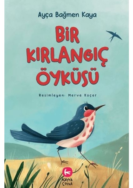 Bir Kırlangıç Öyküsü
