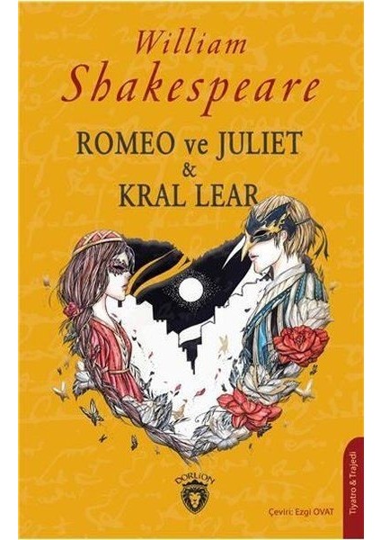 Romeo ve Juliet & Kral Lear