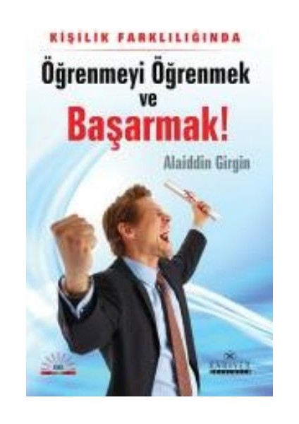 Öğrenmeyi Öğrenmek ve Başarmak
