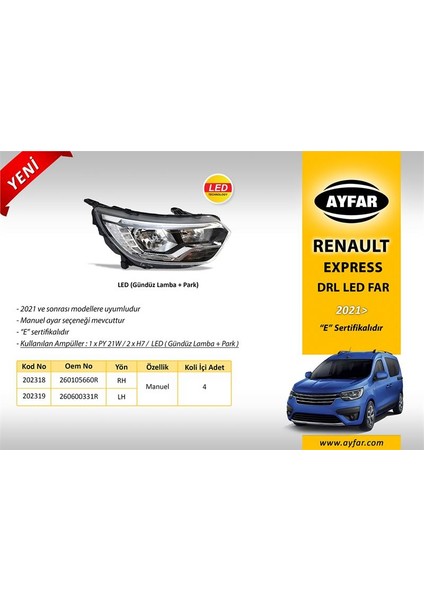 Far Manuel Sağ - LED Drl + Park Renault Express ( 2021> )