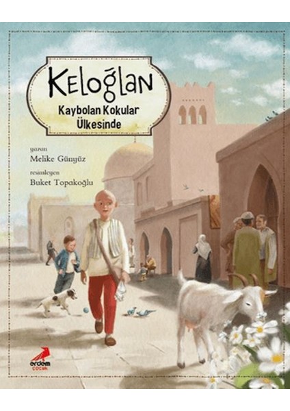 Keloğlan Kaybolan Kokular Ülkesinde