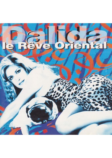 Dikkat CD Dalida – Le Rêve Oriental CD