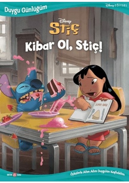 Disney Duygu Günlüğüm Stiç Kibar Ol, Stiç!