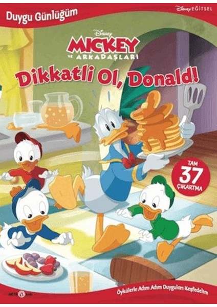 Disney- Duygu Günlüğüm, Dikkatli Ol, Donald!