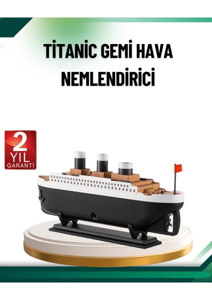 Buhar Efektli Titanik Gemi Oda Kokusu Difüzör LED Işıklı Nemlendirici