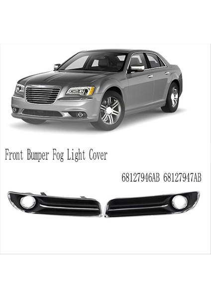 Ön Tampon Sis Kapağı Kapak Sis Lambası Çerçeve Chrysler Için Firma 300 2011-2014 68127946AB 68127947AB (Yurt Dışından) fırsatları