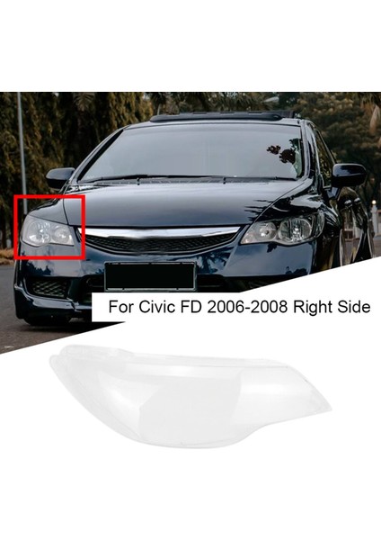 2x Araç Ön Sağ Far Şeffaf Lens Lambası Gölge Kapağı 2006 2007 2008 Honda Civic Fd (Yurt Dışından) modelleri