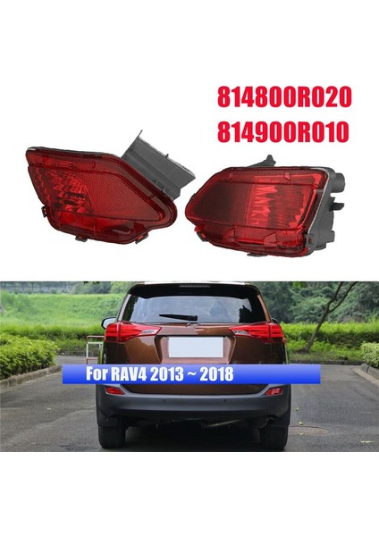 1paır Arka Tampon Işık Reflektör Muhafazası 814800R020 814900R010 Toyota Rav4 2013-2018 Yan Dönüş Sinyal Lambası Için (Yurt Dışından) indirimleri