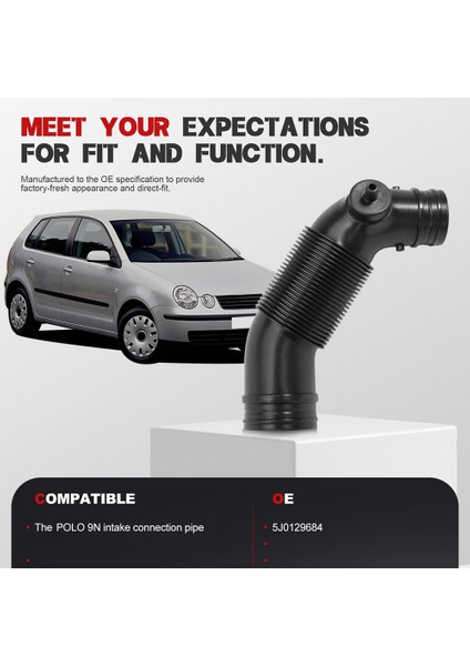 Volkswagen Polo 9n Için Hava Emme Bağlantı Borusu 5J0129684 (Yurt Dışından) fiyatları