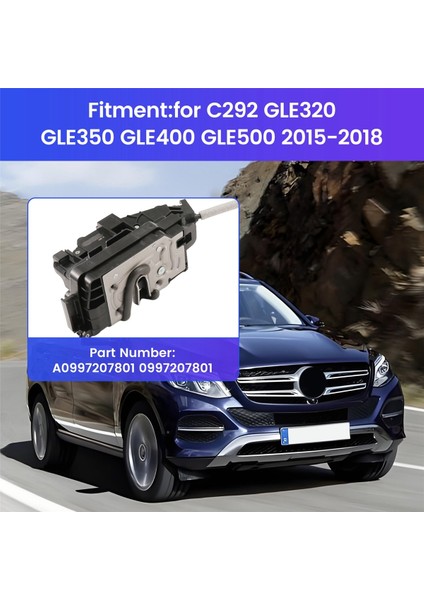 A0997207801 Araba Sağ Kapı Kilidi Aktüatör Mandalını Mercedes Benz C292 GLE320 GLE350 GLE400 GLE500 2015-2018 0997207801 (Yurt Dışından) indirimleri