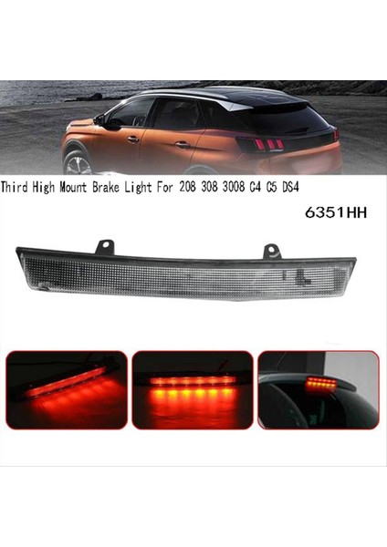 6351HH Üçüncü Yüksek Montaj Fren Işığı Arka Reflektör Peugeot Için Tail Işığı 208 308 3008 Citroen C4 C5 Ds4 (Yurt Dışından) fırsatları