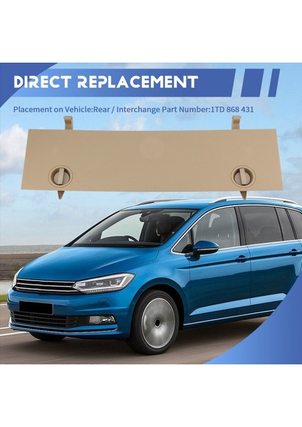 1TD868431 Vw Touran 2005-2015 Bagaj Kapağı Iç Panel Trim Uyarı 1TD868431 B Için Arka Gövde Koruyucu Kapak Paneli (Yurt Dışından) indirimleri