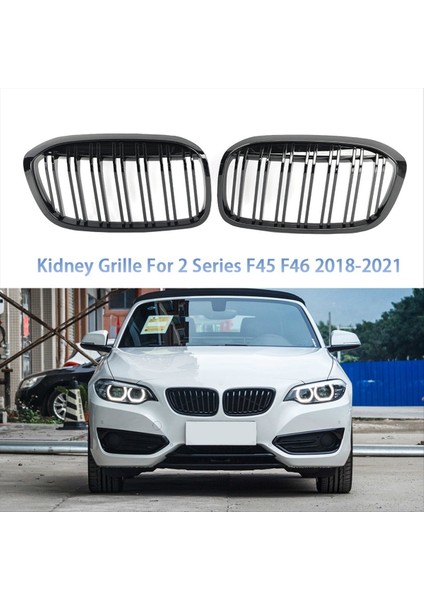 2pcs Gloss Siyah Ön Böbrek Grill Grille Bmw 2 Için Uygun F45 F46 2018-2021 (Yurt Dışından) fırsatları