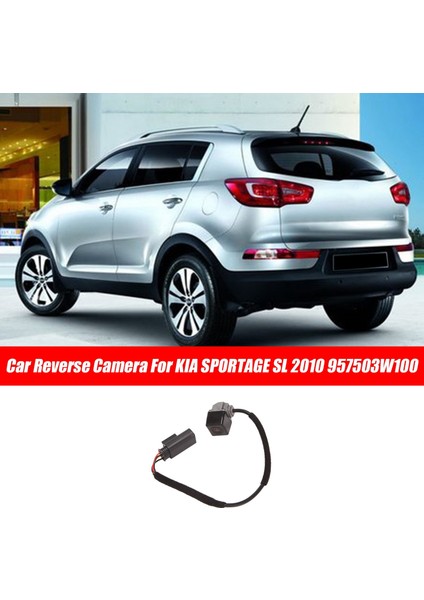 Kıa Sportage Sl 2010 Için Araba Arka Yedekleme Ters Kamera 957503W100 95750-3W100 (Yurt Dışından) fiyatları