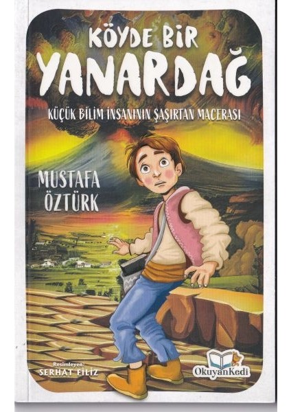 Köyde Bir Yanardağ