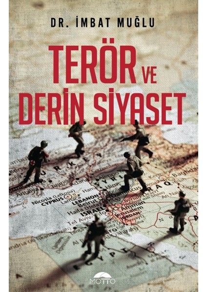 Terör ve Derin Siyaset - İmbat Muğlu